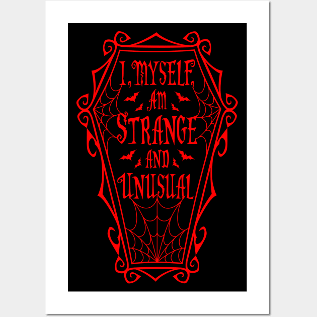 Strange and Unusual Coffin Quote Wall Art by RavenWake